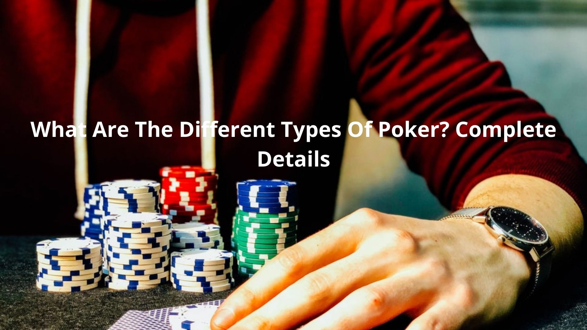 What Are The Different Types Of Poker